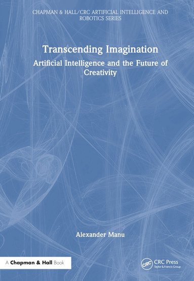 Alexander Manu - Transcending Imagination, Inbunden