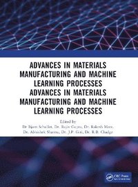 bokomslag Recent Advances in Material, Manufacturing, and Machine Learning