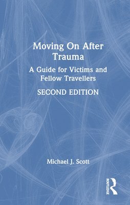 Moving On After Trauma