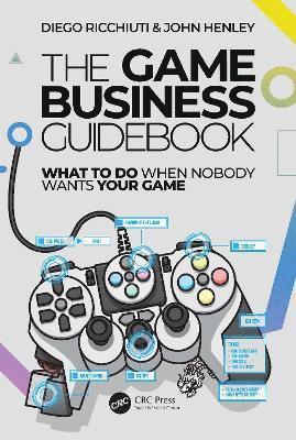 Diego Ricchiuti, John Henley - Game Business Guidebook, Häftad