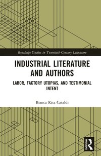 bokomslag Industrial Literature and Authors