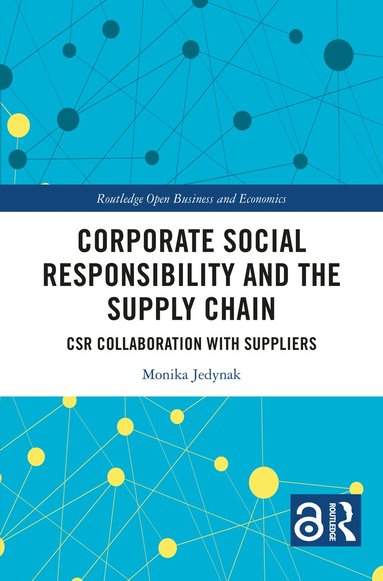 Monika Jedynak - Corporate Social Responsibility and the Supply Chain, Inbunden