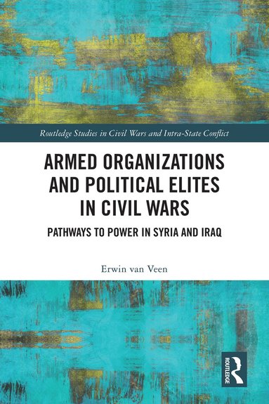 bokomslag Armed Organizations and Political Elites in Civil Wars