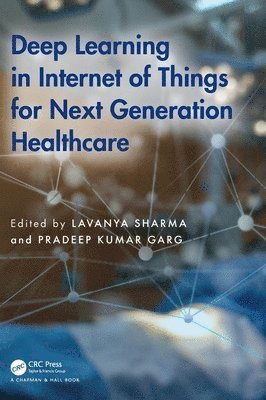 Deep Learning in Internet of Things for Next Generation Healthcare 1
