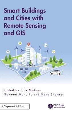 Smart Buildings and Cities with Remote Sensing and GIS 1