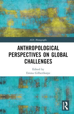 Anthropological Perspectives on Global Challenges 1