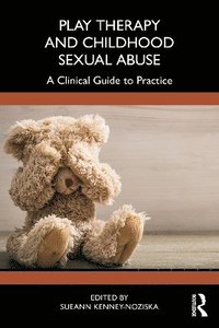 bokomslag Play Therapy and Childhood Sexual Abuse