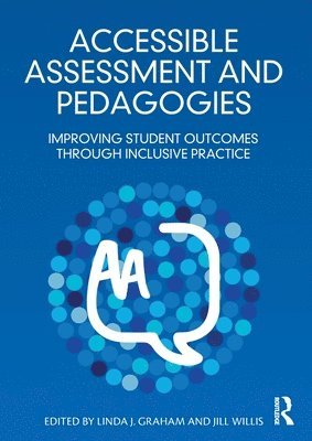 bokomslag Accessible Assessment and Pedagogies