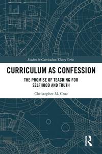 bokomslag Curriculum as Confession