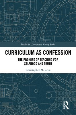 Curriculum as Confession 1