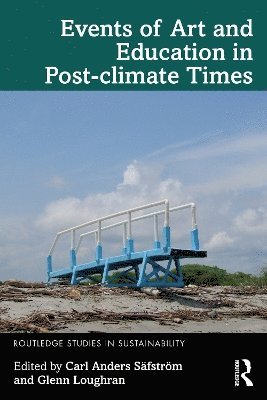 Events of Art and Education in Post-climate Times 1