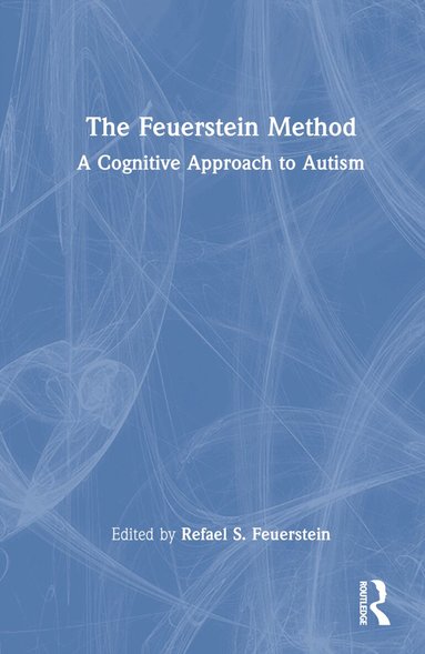 Refael S. Feuerstein - Feuerstein Method, Inbunden