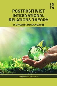 bokomslag Postpositivist International Relations Theory