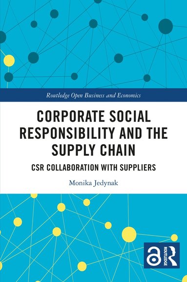 Monika Jedynak - Corporate Social Responsibility and the Supply Chain, Häftad