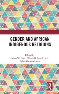 bokomslag Gender and African Indigenous Religions