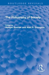 bokomslag The Philosophy of Society