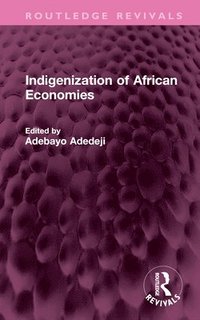 bokomslag Indigenization of African Economies