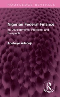 bokomslag Nigerian Federal Finance