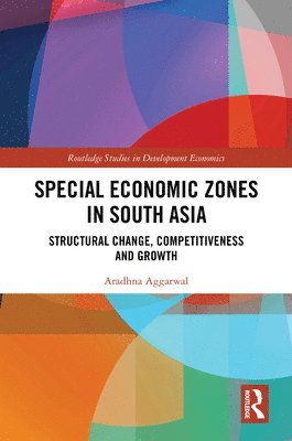 bokomslag Special Economic Zones in South Asia