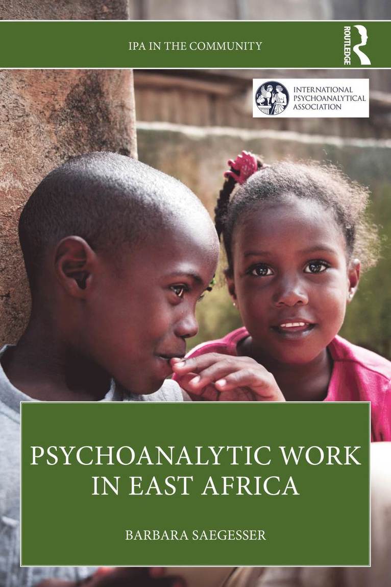 Psychoanalytic Work in East Africa