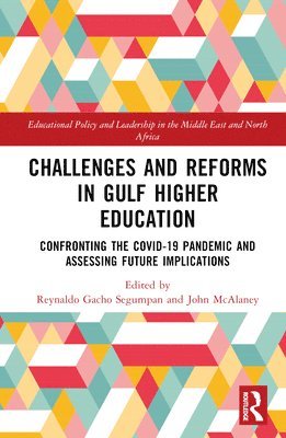 Challenges and Reforms in Gulf Higher Education 1