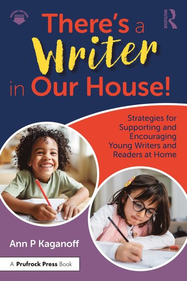 bokomslag There's a Writer in Our House! Strategies for Supporting and Encouraging Young Writers and Readers at Home