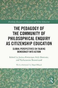 bokomslag The Pedagogy of the Community of Philosophical Enquiry as Citizenship Education