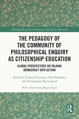 bokomslag The Pedagogy of the Community of Philosophical Enquiry as Citizenship Education