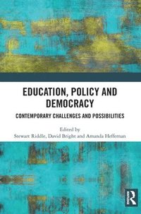 bokomslag Education, Policy and Democracy