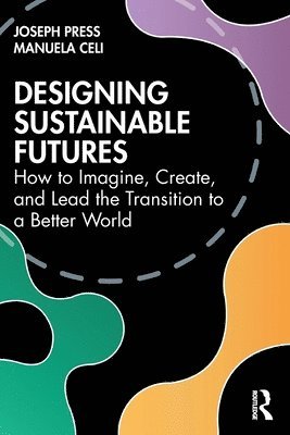 bokomslag Designing Sustainable Futures