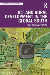 bokomslag ICT and Rural Development in the Global South