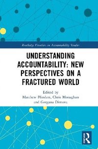 bokomslag Understanding Accountability: New Perspectives on a Fractured World