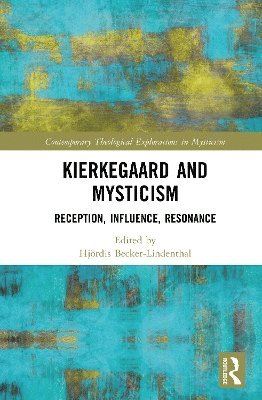bokomslag Kierkegaard and Mysticism