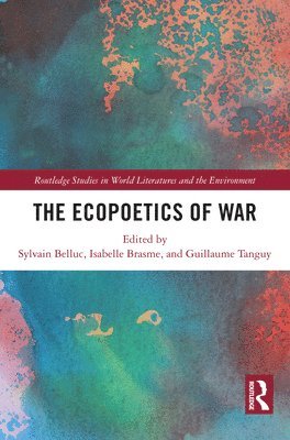 bokomslag Ecopoetics of War