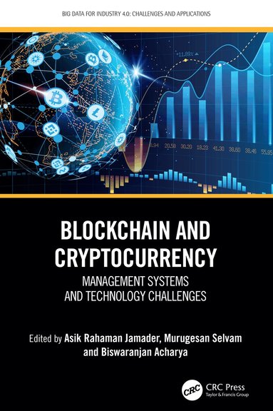 Asik Rahaman Jamader, Murugesan Selvam, Biswa Ranjan Acharya - Blockchain and Cryptocurrency, Inbunden