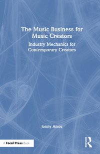 bokomslag Music Business for Music Creators