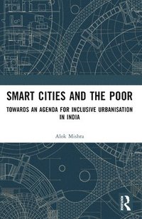 bokomslag Smart Cities and the Poor