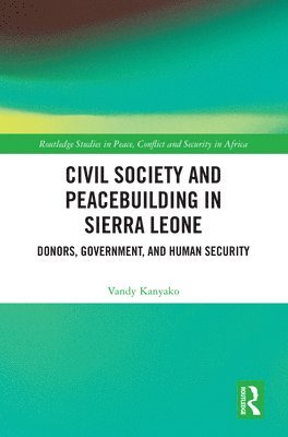 bokomslag Civil Society and Peacebuilding in Sierra Leone