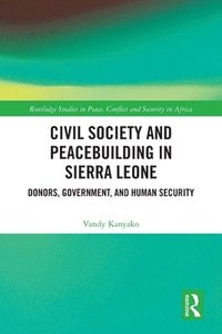 bokomslag Civil Society and Peacebuilding in Sierra Leone