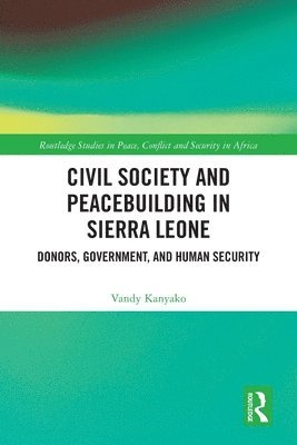 bokomslag Civil Society and Peacebuilding in Sierra Leone