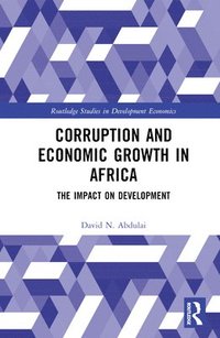 bokomslag Corruption and Economic Growth in Africa