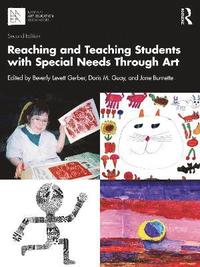 bokomslag Reaching and Teaching Students with Special Needs Through Art