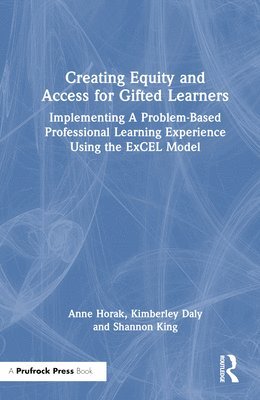 Creating Equity and Access for Gifted Learners 1