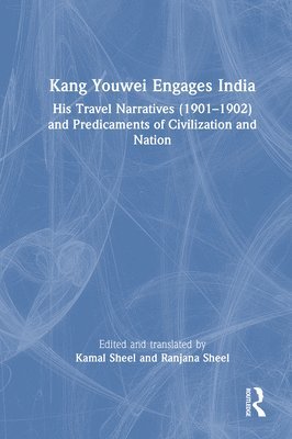 bokomslag Kang Youwei Engages India