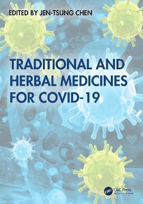 Traditional and Herbal Medicines for COVID-19 1