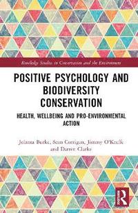 bokomslag Positive Psychology and Biodiversity Conservation