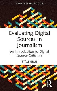 bokomslag Evaluating Digital Sources in Journalism