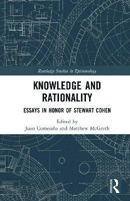 Juan Comesaña, Matthew McGrath, USA) Comesana, Juan (Rutgers University, USA) McGrath, Matthew (Washington University in St. Louis - Knowledge and Rationality, Inbunden