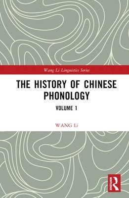 The History of Chinese Phonology 1