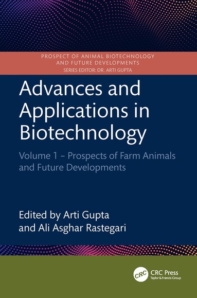 Arti Gupta, Ali Asghar Rastegari - Advances and Applications in Biotechnology, Inbunden